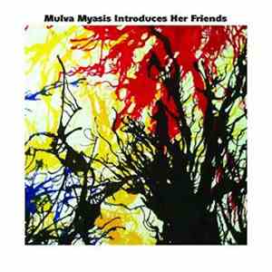 Mulva Myasis - Mulva Myasis Introduces Her Friends