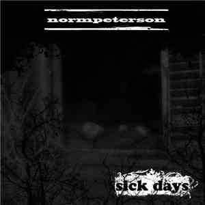 normpeterson - Sick Days