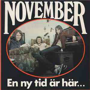 November  - En Ny Tid Är Här...