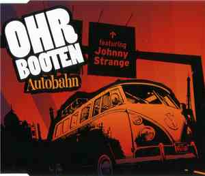 Ohrbooten Featuring Johnny Strange  - Autobahn
