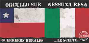 Orgullo Sur / Nessuna Resa - Guerreros Rurales/...Le Scelte...