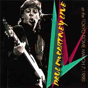 Paul McCartney - Live At The Tokyo Dome 1990