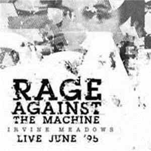 Rage Against The Machine - Live In Irvine 1995 - June 17, 1995