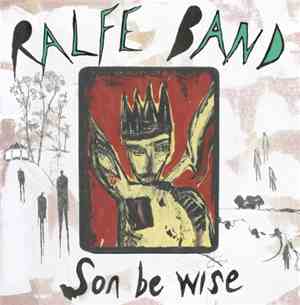 Ralfe Band - Son Be Wise