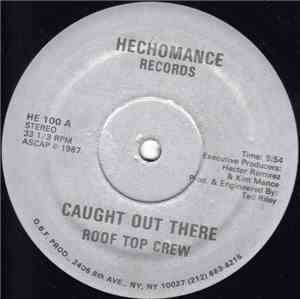 Roof Top Crew - Caught Out There