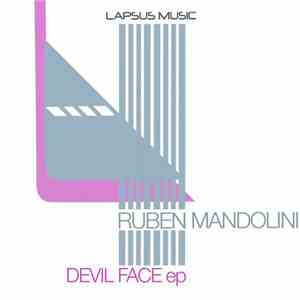 Ruben Mandolini - Devil Face ep