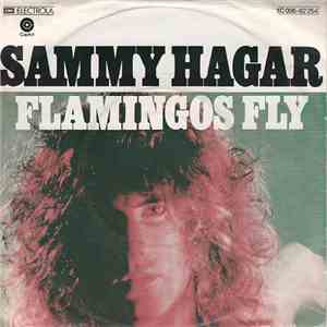 Sammy Hagar - Flamingos Fly