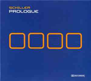 Schiller - Prologue