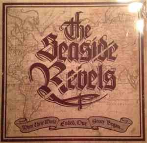 Seaside Rebels - When Their World Ended, Our Story Began...