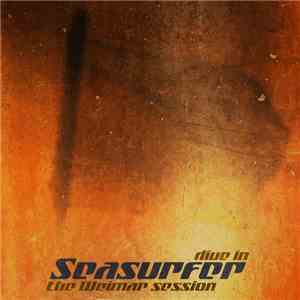Seasurfer - Dive In (The Weimar Session)