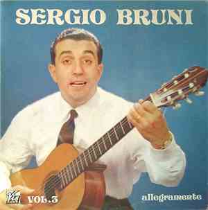 Sergio Bruni - Vol. 3 - Allegramente