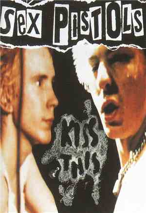 Sex Pistols - Kiss This