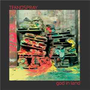 Teknospray - God In Land