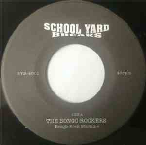 The Bongo Rockers / The Carmets - Bongo Rock Machine / Aunt Susy