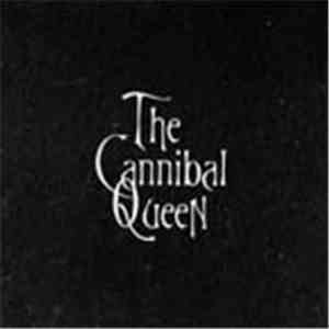 The Cannibal Queen - The Cannibal Queen