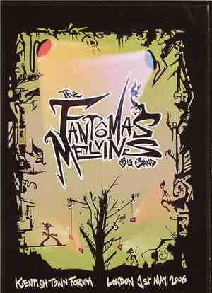 The Fantômas Melvins Big Band - Kentish Town Forum - London 1st May 2006