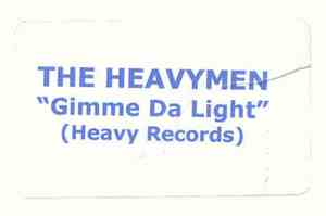 The Heavymen - Gimme Da Light