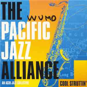The Pacific Jazz Alliance - Cool Struttin'