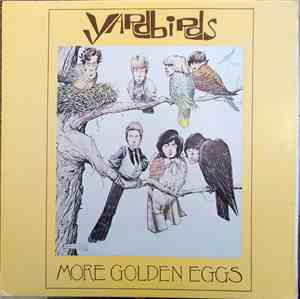 The Yardbirds - More Golden Eggs