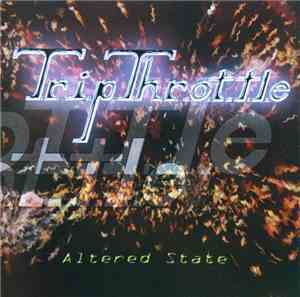 Tripthrottle - Altered State