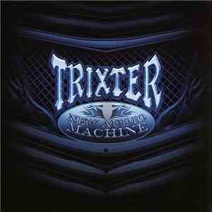 Trixter - New Audio Machine