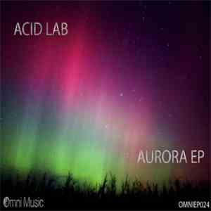 Acid_Lab - Aurora EP