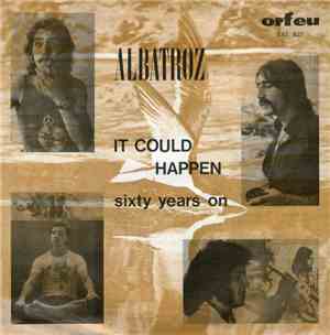 Albatroz  - It Could Happen