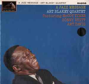 Art Blakey Quartet - A Jazz Message