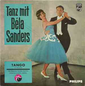 Béla Sanders Und Sein Tanzorchester - Tanz Mit Béla Sanders: Tango 2. Folge