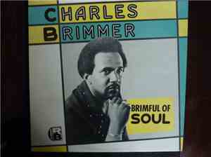 Charles Brimmer - Brimful Of Soul