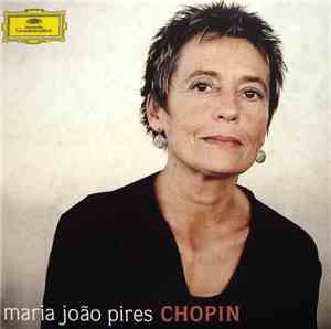 Chopin / Maria João Pires - Chopin