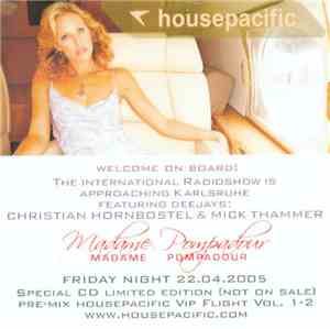 Christian Hornbostel & Mick Thammer - Pre-Mix Housepacific VIP Flight Vol.  ...