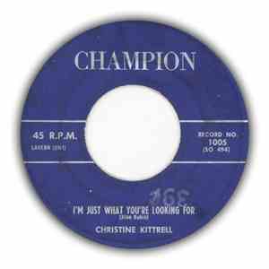 Christine Kittrell - I Thank Him / I'm Just What You're Looking For