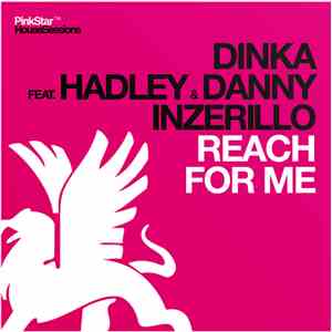 Dinka  Feat. Hadley & Danny Inzerillo - Reach For Me