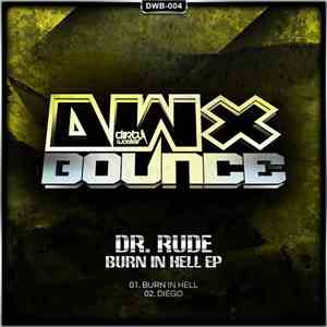 Dr. Rude  - Burn In Hell EP