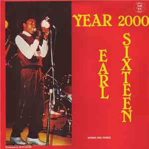 Earl Sixteen - Year 2000