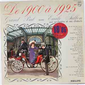 Emile Sullon Son Orchestre Et Ses Chœurs - Grand Bal De 1900 A 1925...