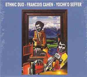 Ethnic Duo : François Cahen - Yochk'o Seffer - Ethnic Duo