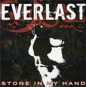 Everlast - Stone In My Hand