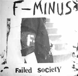 F-Minus - Failed Society