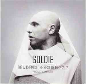 Goldie - The Alchemist: The Best Of 1992-2012 Promo Sampler