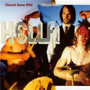 Hella - Church Gone Wild / Chirpin Hard