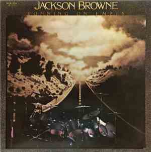 Jackson Browne - Running On Empty