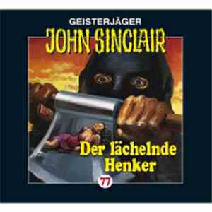 Jason Dark - Geisterjäger John Sinclair - 77: Der Lächelnde Henker
