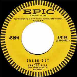 Jaycee Hill - Crash-Out / Bump!
