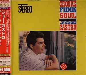 Joe Castro - Groove Funk Soul