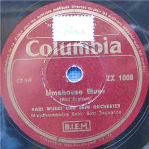 Karl Wuest Und Sein Orchester, Siro Tognacca - Limehouse Blues / A Tisket A Tasket
