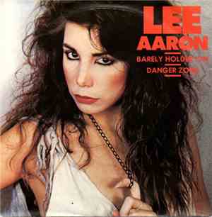 Lee Aaron - Barely Holdin' On