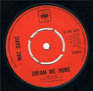 Mac Davis - Dream Me Home / Spread Your Love On Me