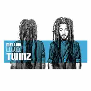 Mellow Mood  - Twinz
